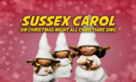 Sussex Carol (On Christmas Night All Christians Sing)