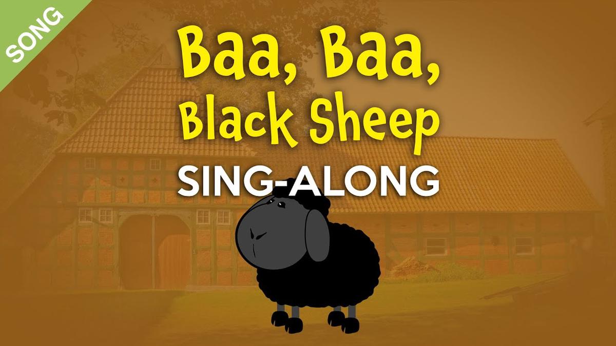 Baa Baa Black Sheep [SONG] Nursery Rhymes SingAlong
