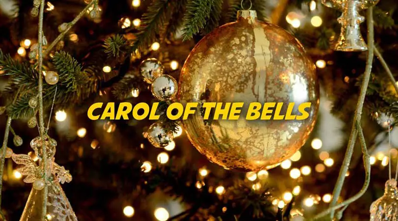 Carol of the Bells | Free Christmas Carols & Songs
