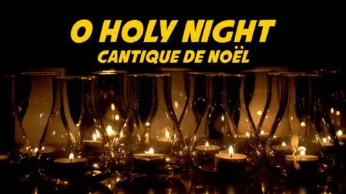Read more about the article O Holy Night (Cantique de Noël)