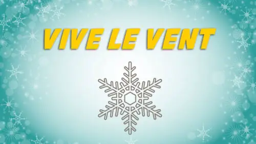 Read more about the article Vive le vent