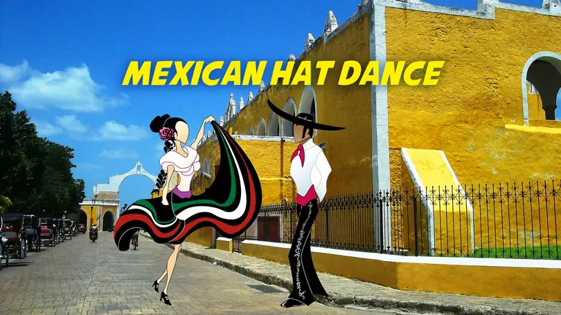 Mexican Hat Dance | Song, Karaoke. Sing-Along, Score, PDF
