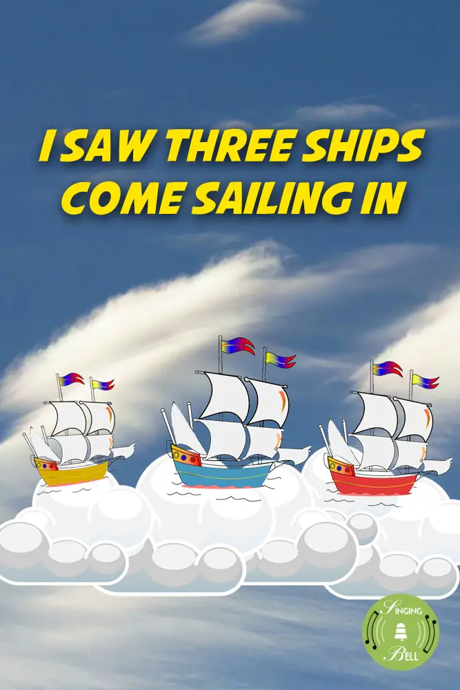 I-saw-three-ships-Singing-B