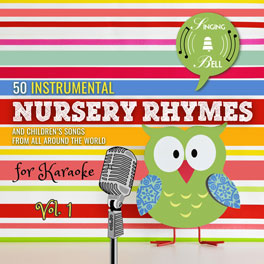50 Instrumental Nursery Rhymes for Karaoke Vol. 1