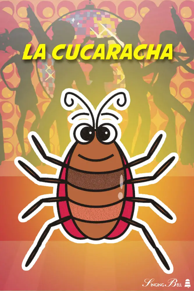 La Cucaracha | Song for Kids with Lyrics in PDF