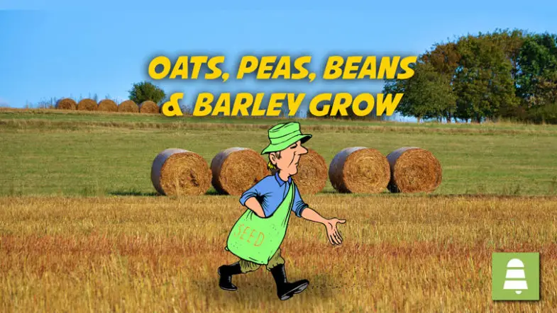 Oats, Peas, Beans and Barley Grow - Free Nursery Rhymes