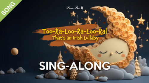 Too-Ra-Loo-Ra-Loo-Ral Sing-along and karaoke