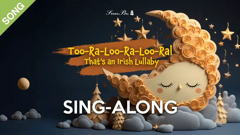 Too-Ra-Loo-Ra-Loo-Ral Sing-along and karaoke