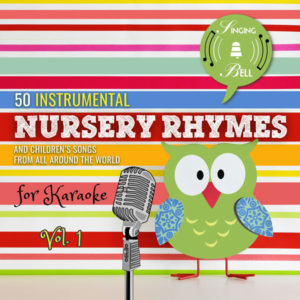 50 Instrumental Nursery Rhymes for Karaoke, Vol. 1