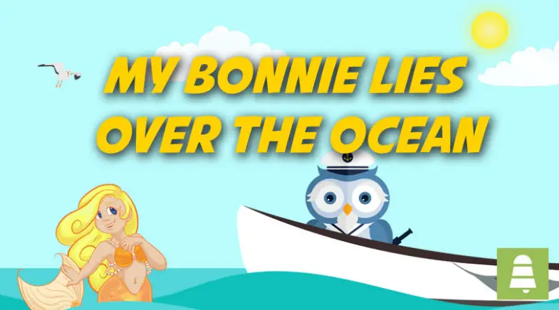 My Bonnie Lies Over the Ocean