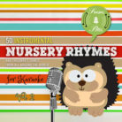 50 Instrumental Nursery Rhymes for Karaoke, Vol. 2