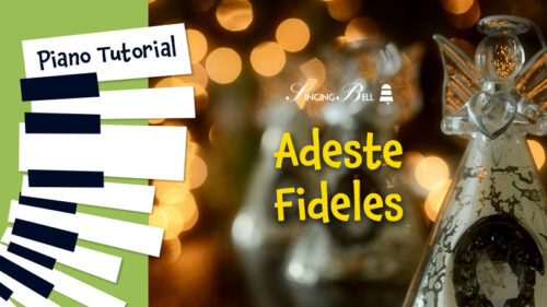 Adeste Fideles (O Come, All Ye Faithful) - Piano Tutorial, Notes, Keys, Sheet Music