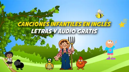 Canciones infantiles en inglés – Letras y Audio Gratis