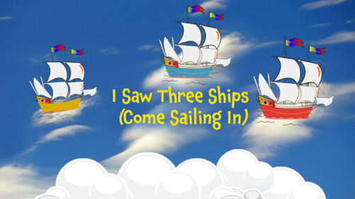 I saw three ships.