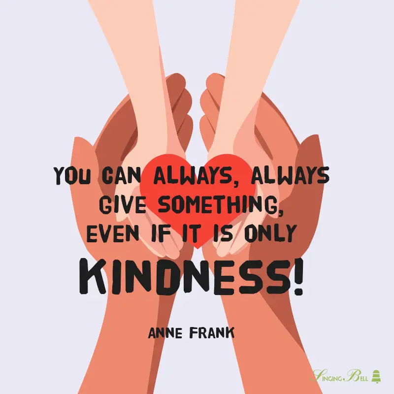 Kindness quote for kids.