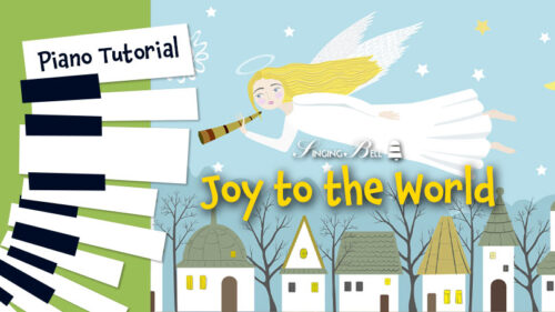 Joy to the World – Piano Tutorial, Notes, Keys, Sheet Music