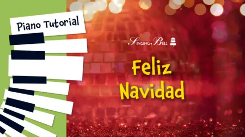 Read more about the article Feliz Navidad – Piano Tutorial, Guitar Chords and Tabs, Notes, Keys, Sheet Music