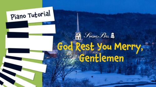 God Rest You Merry, Gentlemen – Piano Tutorial, Notes, Keys, Sheet Music