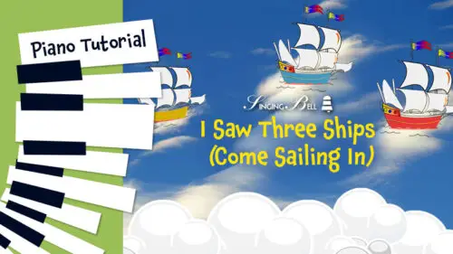 I Saw Three Ships (Come Sailing In) - Piano Tutorial, Notes, Keys, Sheet Music