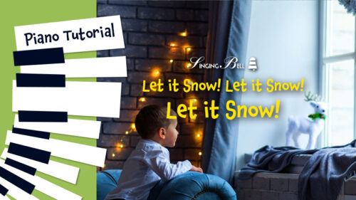 Let it Snow! Let it Snow! Let it Snow! - Piano Tutorial, Notes, Keys, Sheet Music