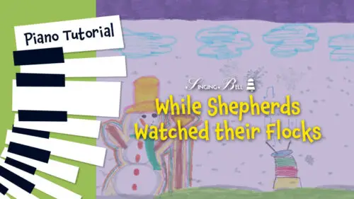 While Shepherds Watched their Flocks - Piano Tutorial, Notes, Keys, Sheet Music