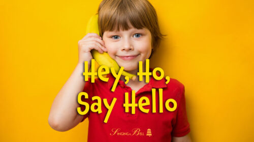 Hey, Ho, Say Hello