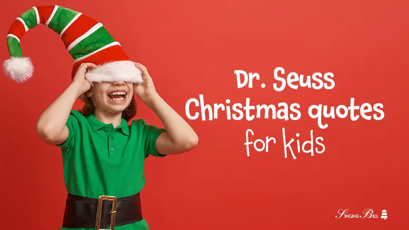 Dr. Seuss How the Grinch Stole Christmas Quotes for kids.