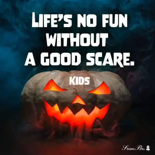 Halloween Quote for Kids.