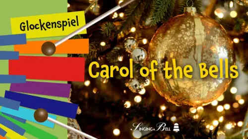 Carol of the Βells – How to Play on Glockenspiel / Xylophone