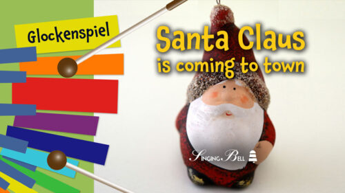 Santa Claus is Coming to Town – How to Play on Glockenspiel / Xylophone