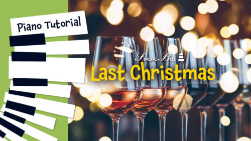 Last Christmas – Piano Tutorial, Notes, Keys, Sheet Music