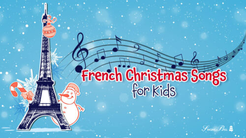 9 Lovely French Christmas Carols and Songs for kids