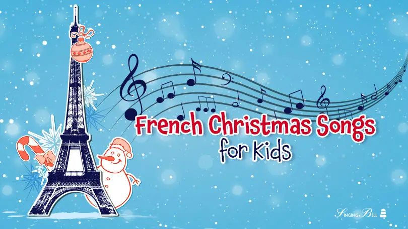 French Christmas Songs for Kids.
