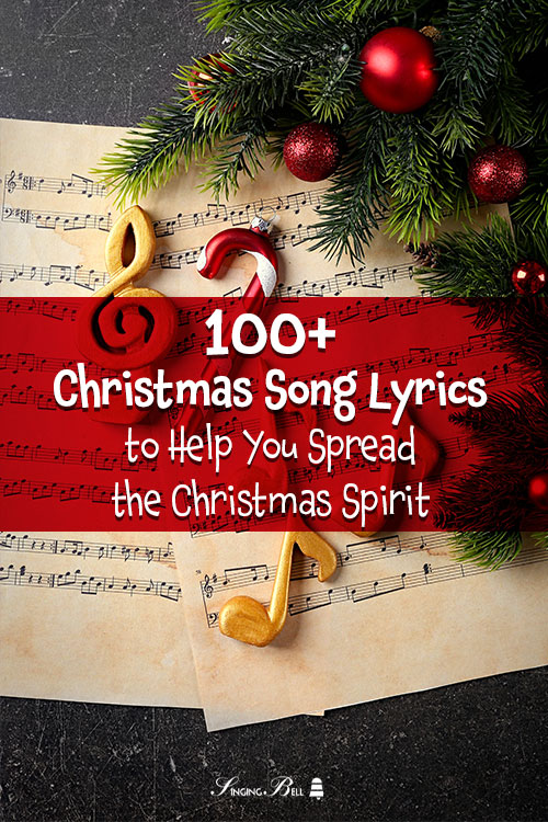 100+ Christmas Songs Lyrics to Help You Spread the Spirit