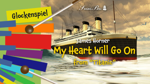 My Heart Will Go On (Titanic) – How to Play on the Glockenspiel / Xylophone