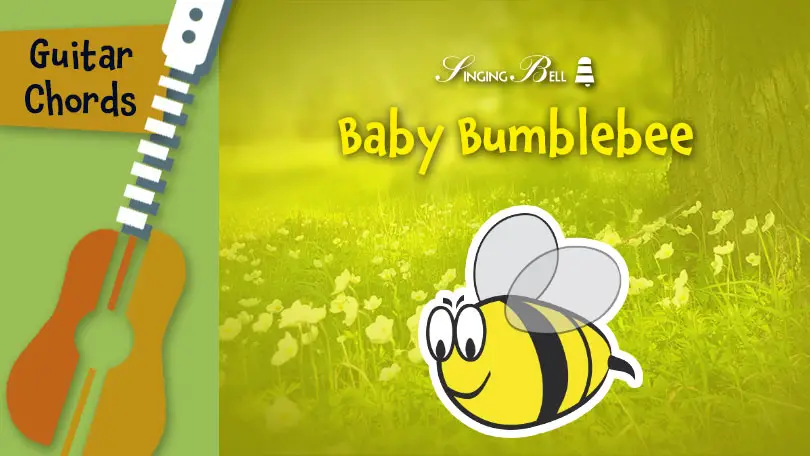 How to play Baby Bumblebee on the Guitar.