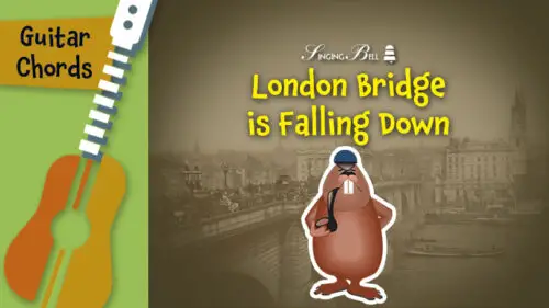 London bridge is falling down – Guitar Chords, Tabs, Sheet Music for Guitar, Printable PDF