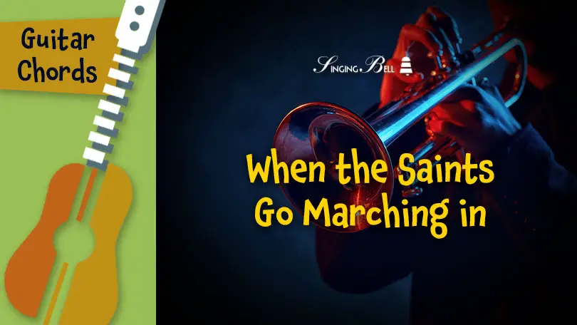 When The Saints Go Marching In – Guitar Chords, Tabs, Sheet Music for Guitar, Printable PDF