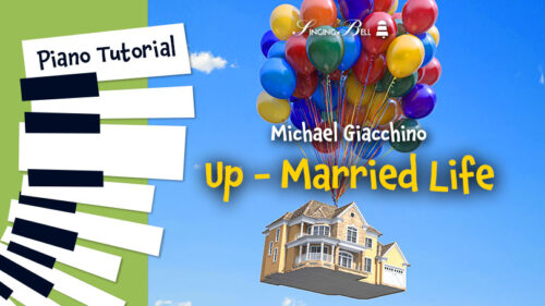 Up (“Married Life”) – Piano Tutorial, Notes, Sheet Music