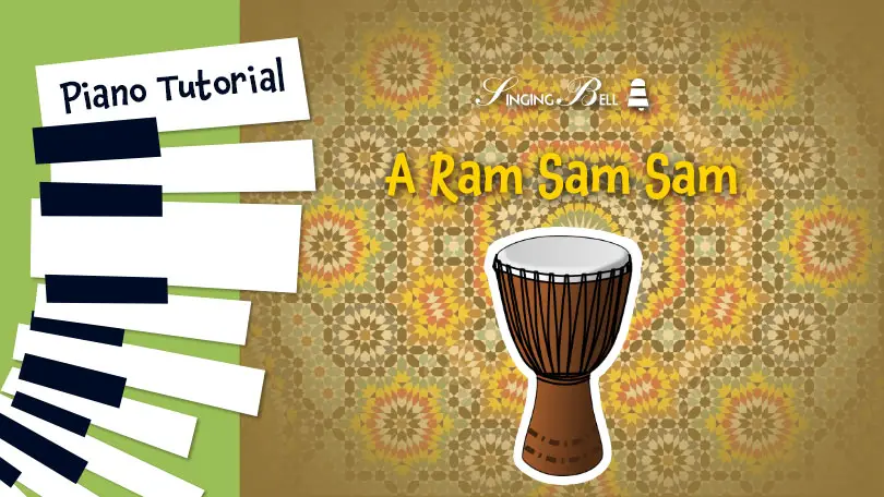 A-Ram-Sam-Sam-Piano-Tutorial-SOCIAL : Singing Bell A Ram Sam Sam easy piano tutorial sheet music chords notes beginners