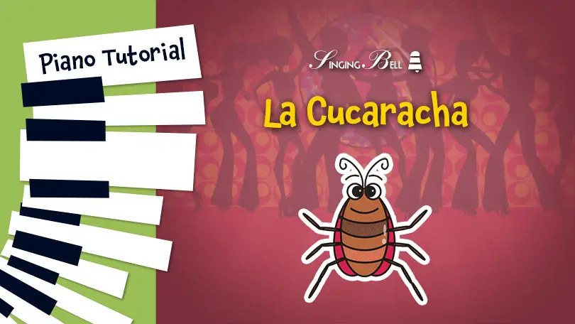 La Cucaracha – Piano Sheet Music PDF, Notes, Chords, Sheet Music, Video Tutorial