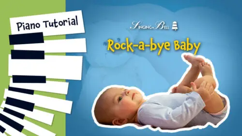 Read more about the article Rock-a-bye baby – Piano Tutorial, Notes, Chords, Sheet Music