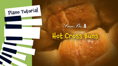 Hot Cross Buns – Piano Tutorial, Notes, Chords, Sheet Music