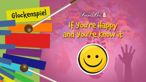 If You’re Happy And You Know It – How to Play on Glockenspiel / Xylophone