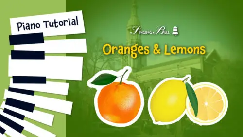Oranges and Lemons – Piano Tutorial, Notes, Chords, Sheet Music