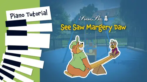 See Saw Margery Daw – Piano Tutorial, Notes, Chords, Sheet Music