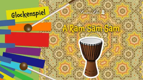 A Ram Sam Sam – How to Play on the Glockenspiel / Xylophone
