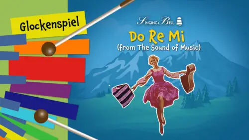 Do Re Mi (The Sound of Music) – How to Play on the Glockenspiel / Xylophone