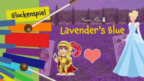Lavender’s Blue – How to Play on the Glockenspiel / Xylophone