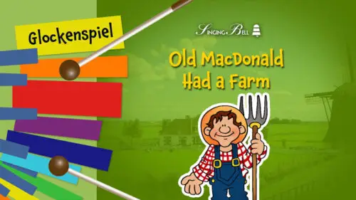 Old McDonald Had A Farm – How to Play on the Glockenspiel / Xylophone